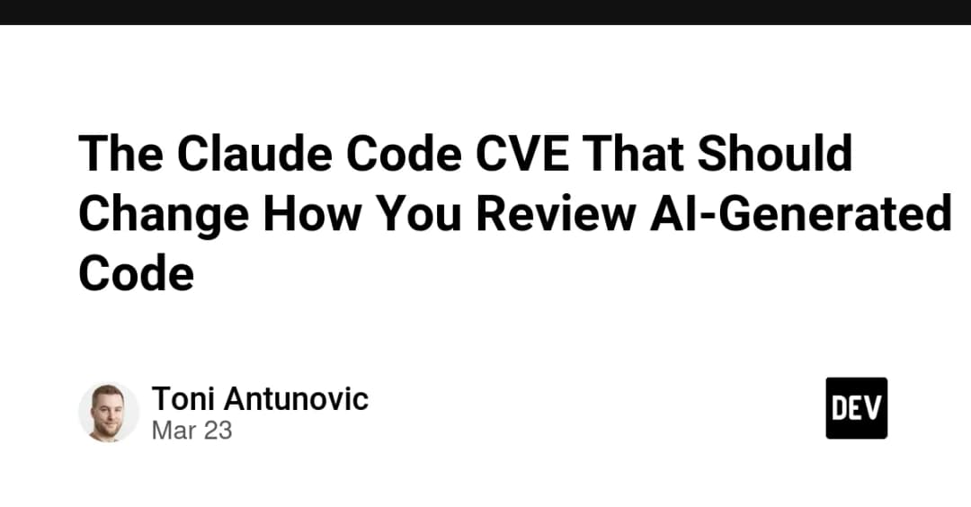 The Claude Code CVE That Should Change How You Review AI-Generated Code