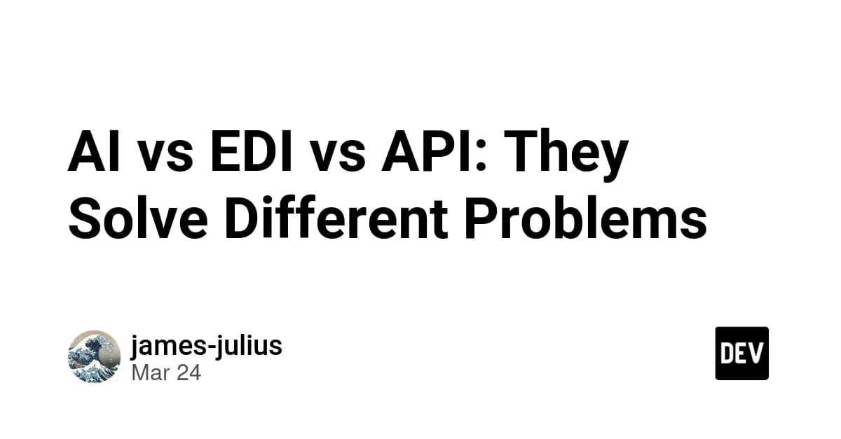 AI vs EDI vs API: They Solve Different Problems