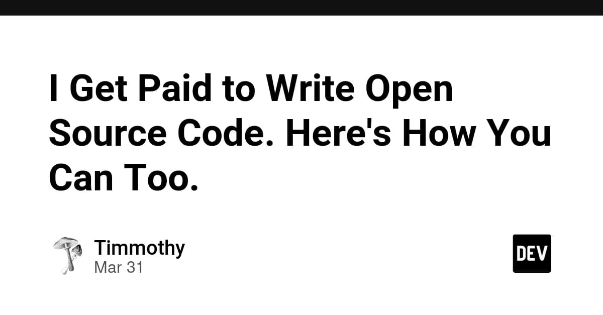I Get Paid to Write Open Source Code. Here's How You Can Too.