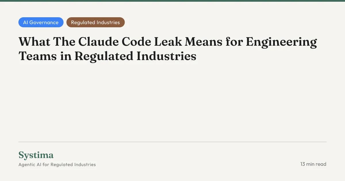 What the Claude Code Leak Means for Regulated Industries