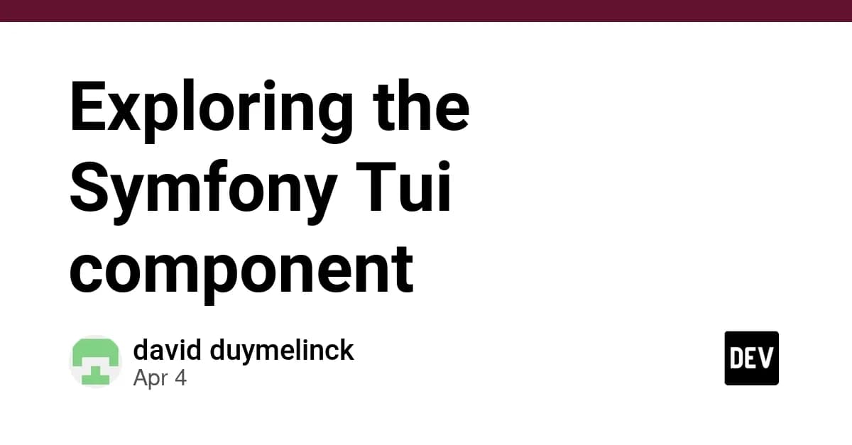 Exploring the Symfony Tui component