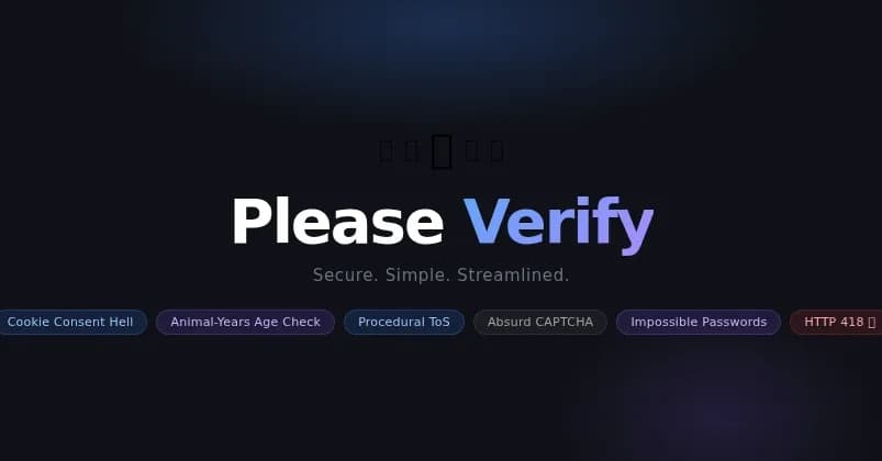Please Verify: An Obstacle Course of Web UX Hell
