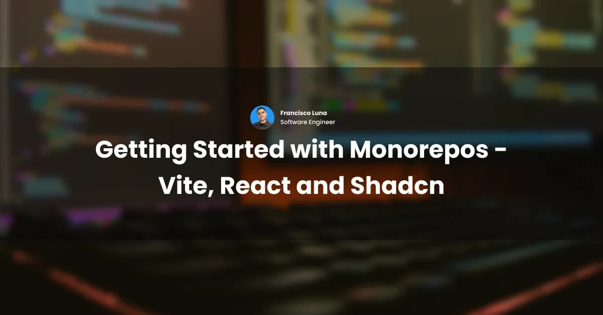 Getting Started with Monorepos - Vite, React and Shadcn