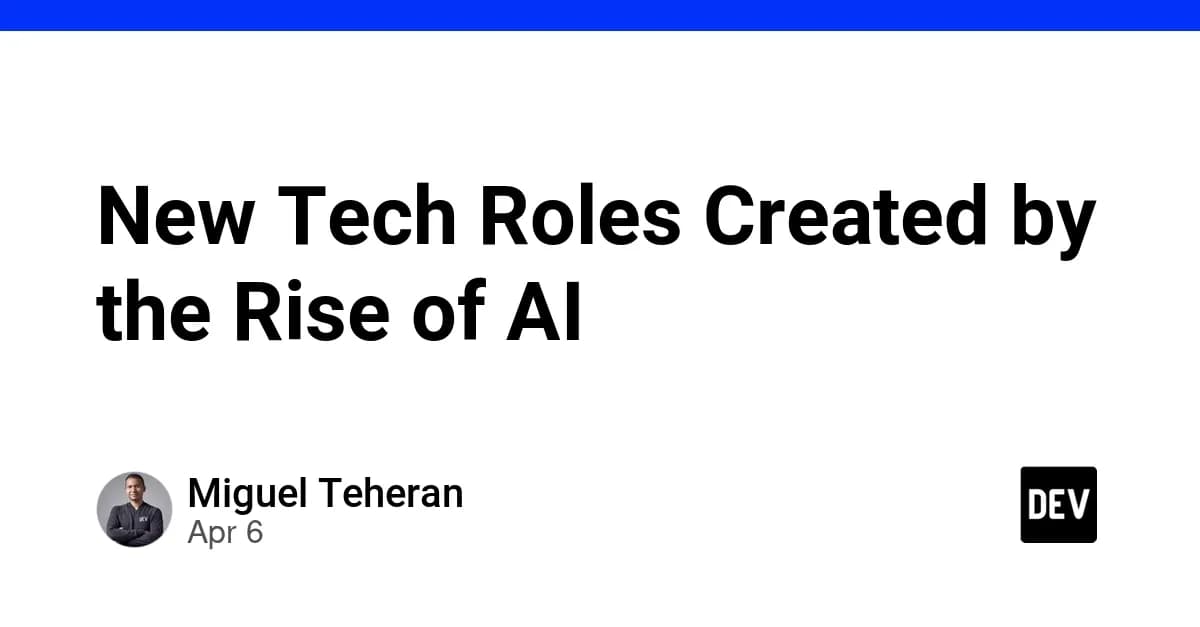 New Tech Roles Created by the Rise of AI