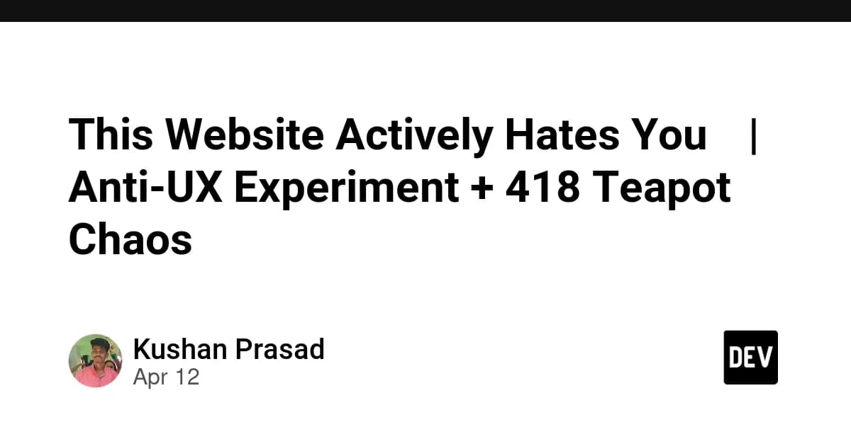 This Website Actively Hates You π | Anti-UX Experiment + 418 Teapot Chaos
