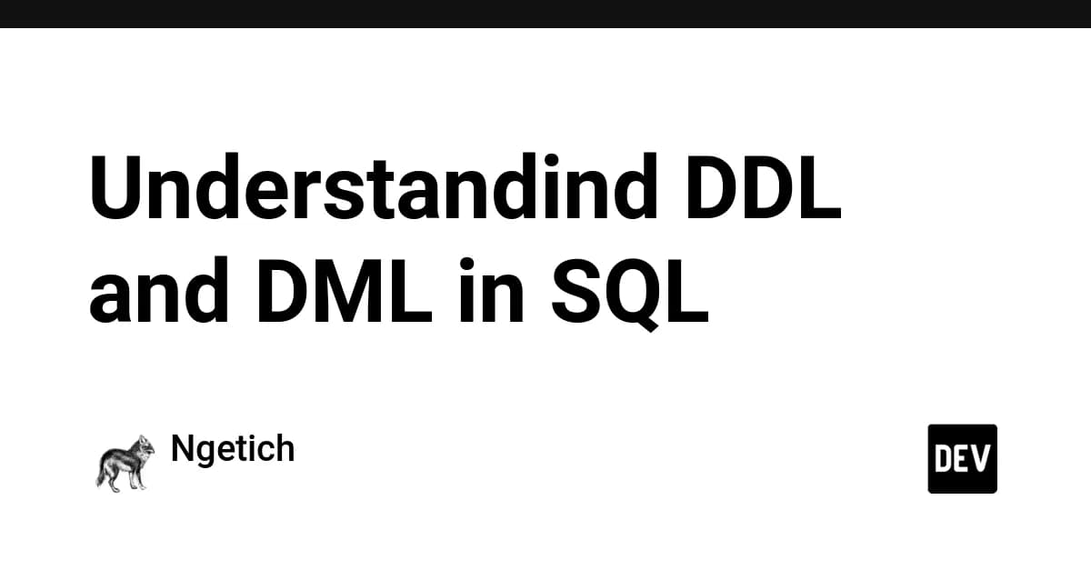 Understandind DDL and DML in SQL