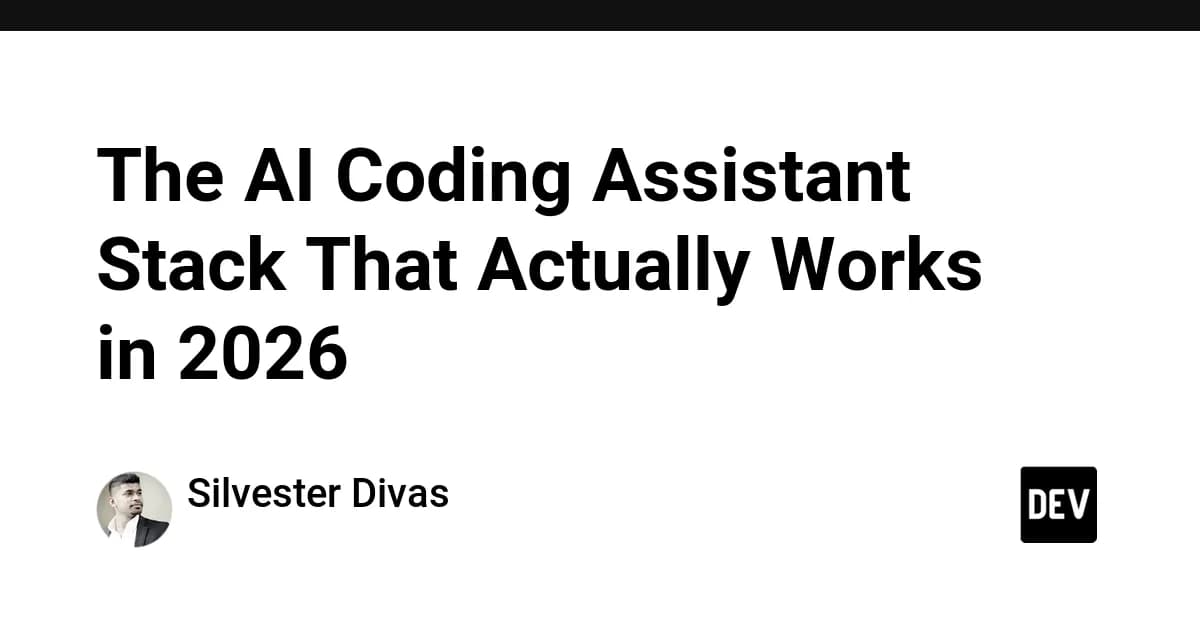 The AI Coding Assistant Stack That Actually Works in 2026