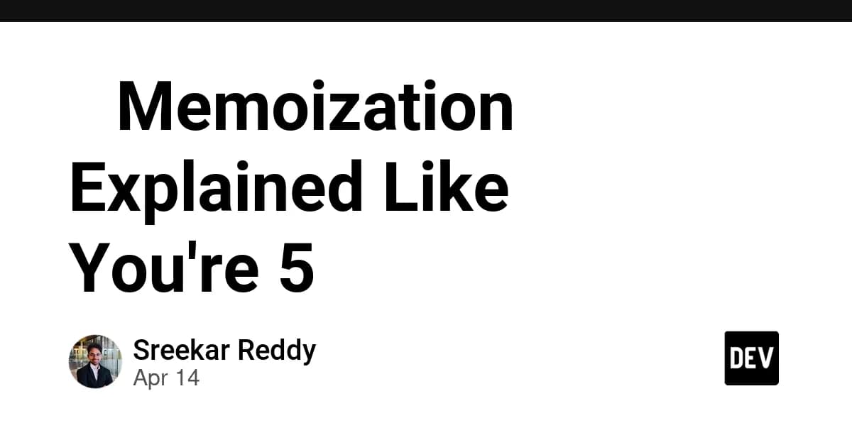 ๐พ Memoization Explained Like You're 5
