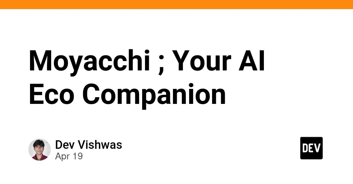 Moyacchi ; Your AI Eco Companion