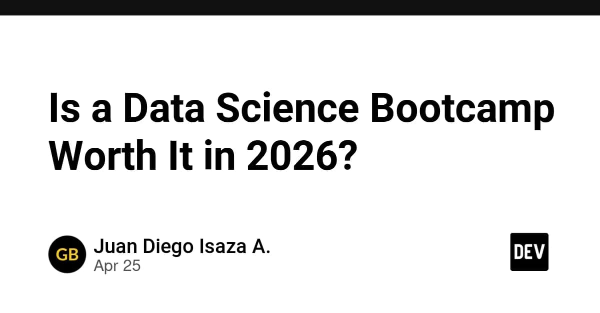 Is a Data Science Bootcamp Worth It in 2026?