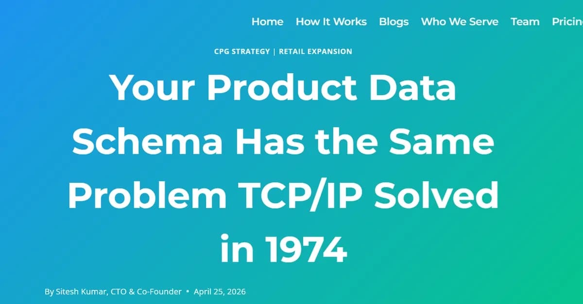 Your Product Data Schema Has the Same Problem TCP/IP Solved in 1974