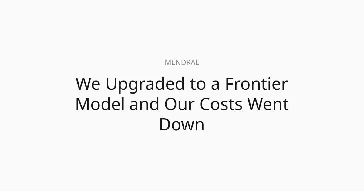 We decreased our LLM costs with Opus