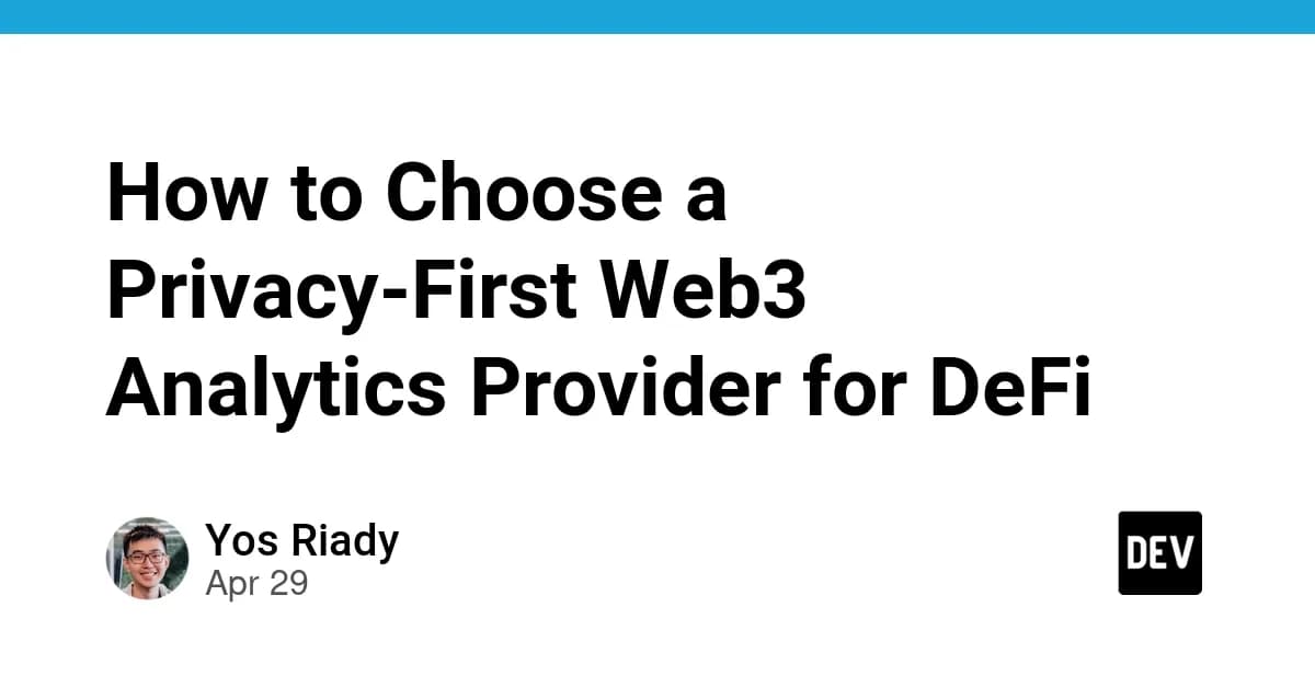How to Choose a Privacy‑First Web3 Analytics Provider for DeFi