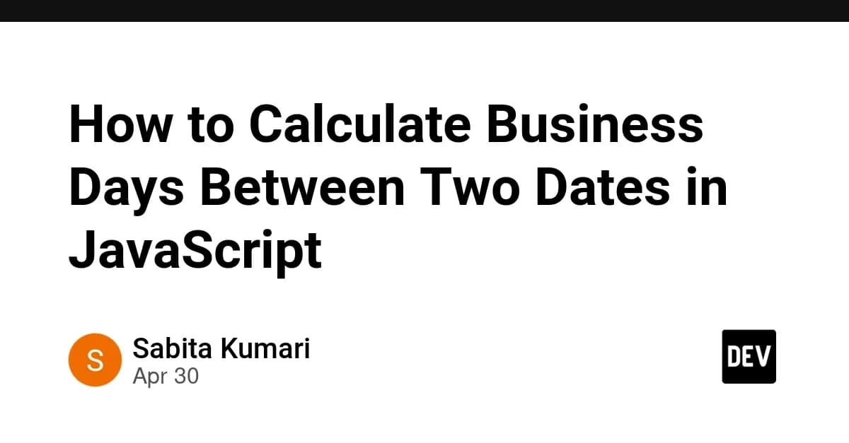How to Calculate Business Days Between Two Dates in JavaScript