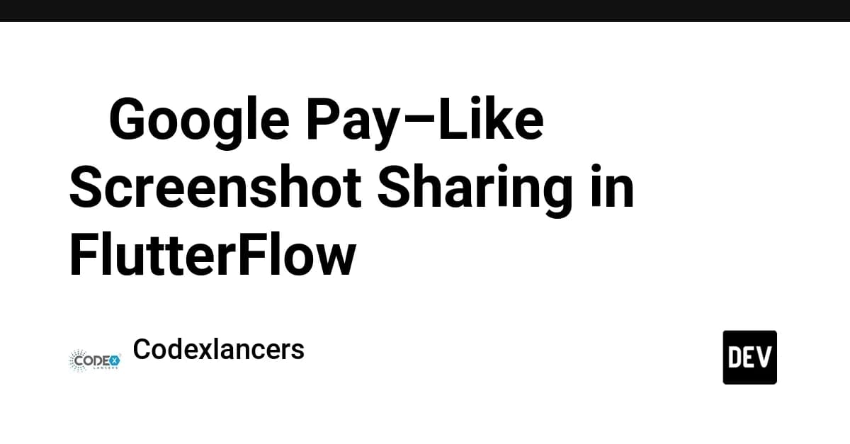 📸 Google Pay–Like Screenshot Sharing in FlutterFlow
